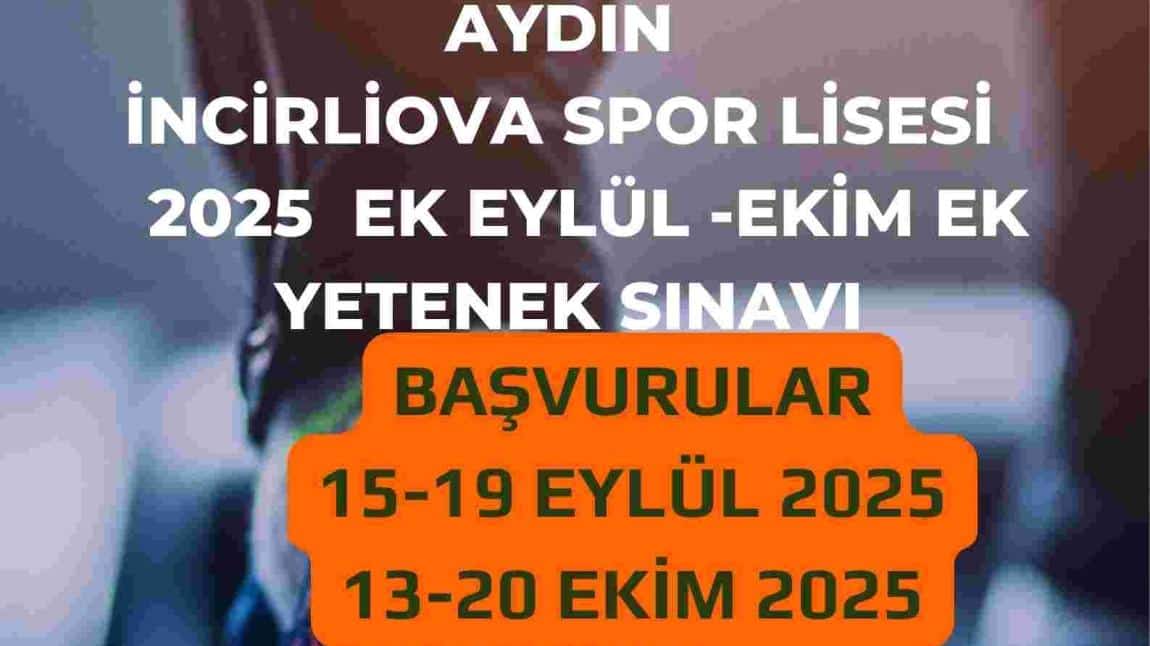 EYLÜL EKİM 2025 EK YETENEK SINAVI İŞ VE İŞLEMLERİ